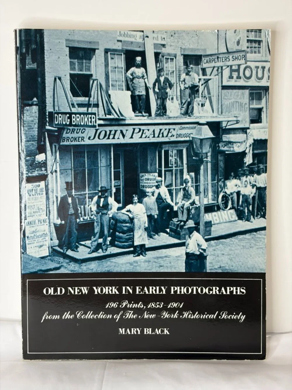 Coffee Table Book Vintage Old New York in Early Photographs 1853-1901 Mary Black